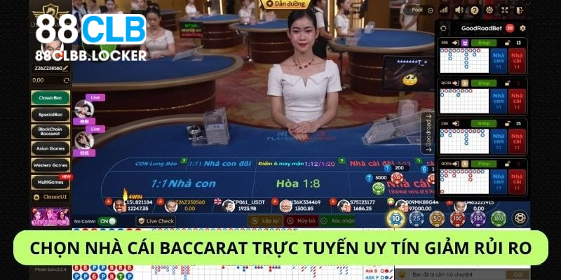 Chọn nhà cái baccarat uy tín 88CLB để tránh các rủi ro khi giải trí